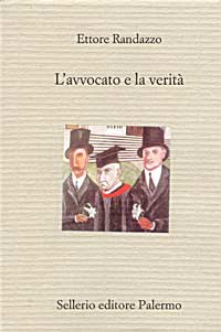 L’avvocato e la verità