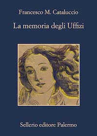 La memoria degli Uffizi 