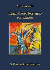 Reagì Mauro Rostagno sorridendo 