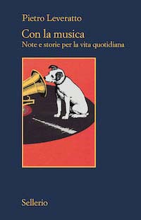 Con la musica. Note e storie per la vita quotidiana 
